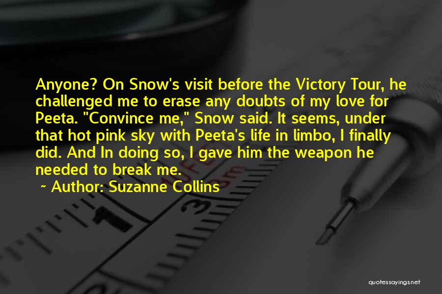 I Gave Him My Heart Quotes By Suzanne Collins