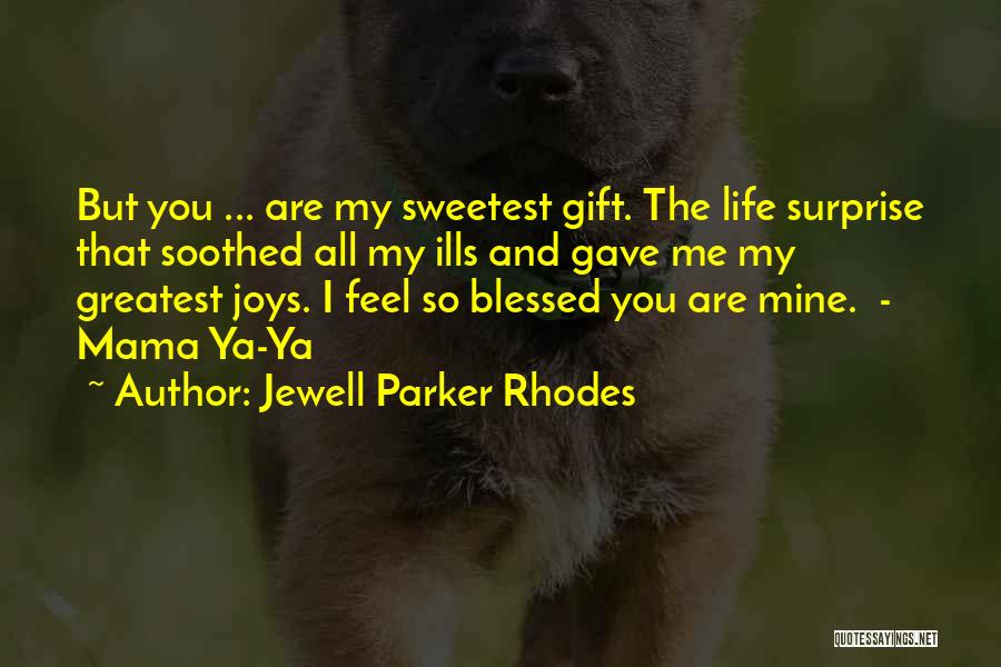 I Gave My All Quotes By Jewell Parker Rhodes