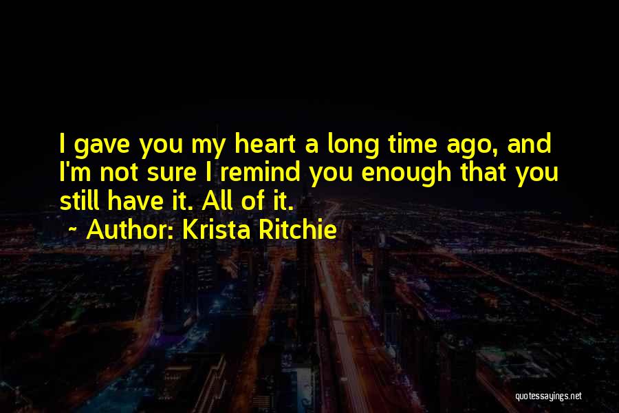 I Gave My All Quotes By Krista Ritchie