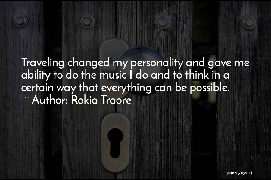 I Gave My Everything Quotes By Rokia Traore