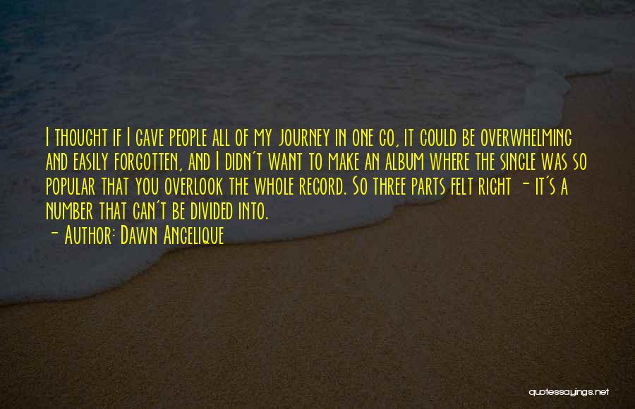 I Gave You My All Quotes By Dawn Angelique