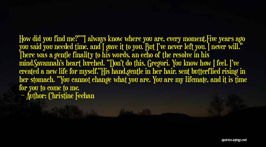 I Gave You My Heart But Quotes By Christine Feehan