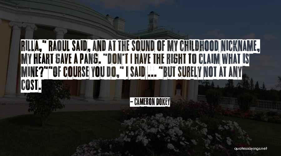 I Gave You My Heart Quotes By Cameron Dokey I Gave You My Heart Quotes By Cameron Dokey