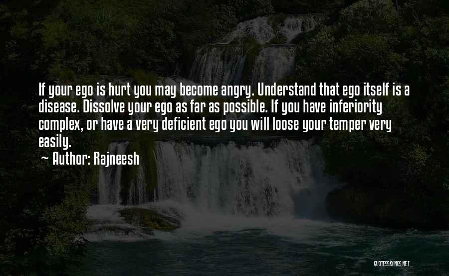 I Get Angry Easily Quotes By Rajneesh