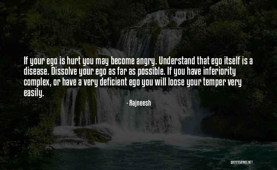 I Get Angry Easily Quotes By Rajneesh