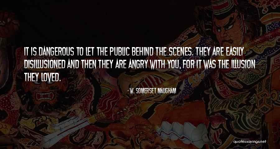 I Get Angry Easily Quotes By W. Somerset Maugham