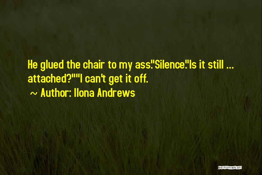 I Get Attached Quotes By Ilona Andrews