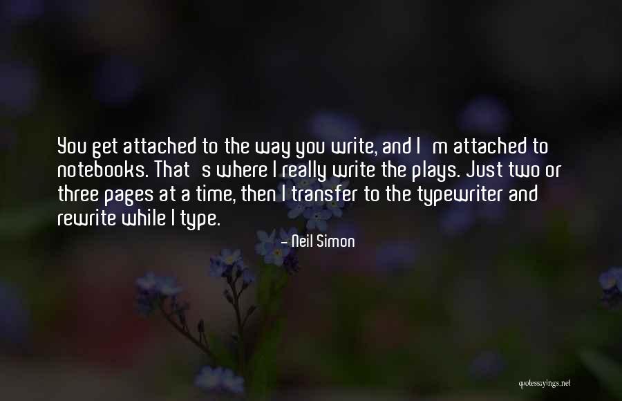 I Get Attached Quotes By Neil Simon