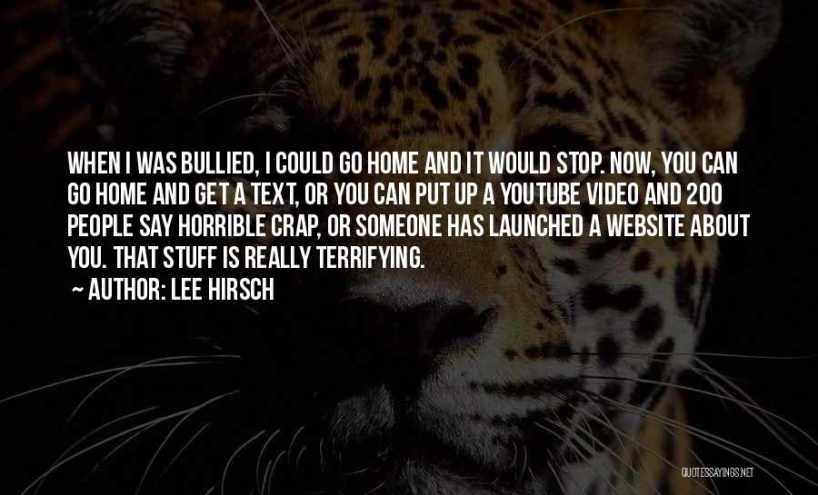 I Get Bullied Quotes By Lee Hirsch