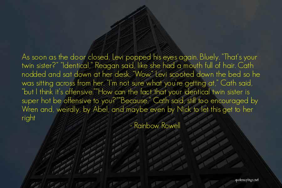 I Get Even Quotes By Rainbow Rowell I Get Even Quotes By Rainbow Rowell