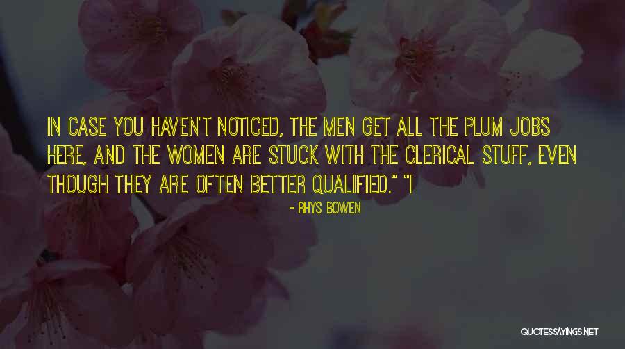 I Get Even Quotes By Rhys Bowen I Get Even Quotes By Rhys Bowen