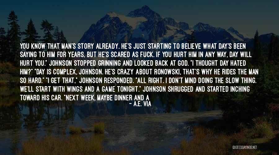 I Get Hurt Quotes By A.E. Via I Get Hurt Quotes By A.E. Via