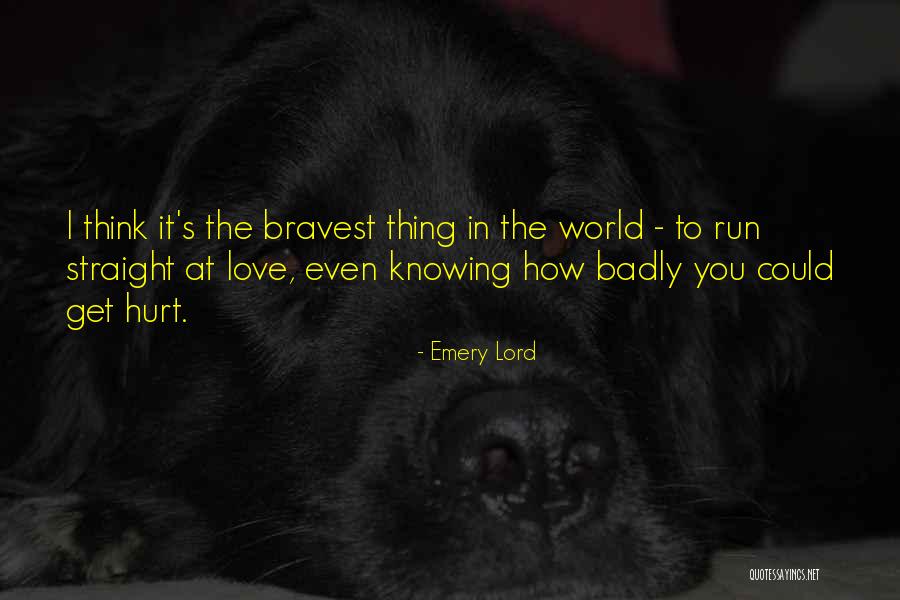 I Get Hurt Quotes By Emery Lord I Get Hurt Quotes By Emery Lord