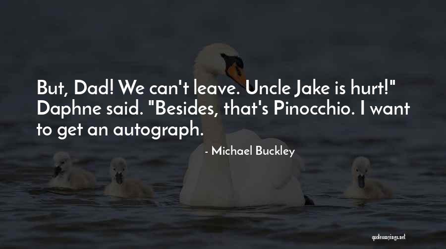 I Get Hurt Quotes By Michael Buckley I Get Hurt Quotes By Michael Buckley
