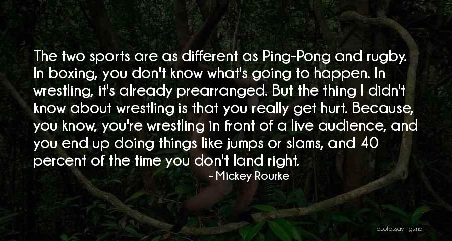 I Get Hurt Quotes By Mickey Rourke I Get Hurt Quotes By Mickey Rourke