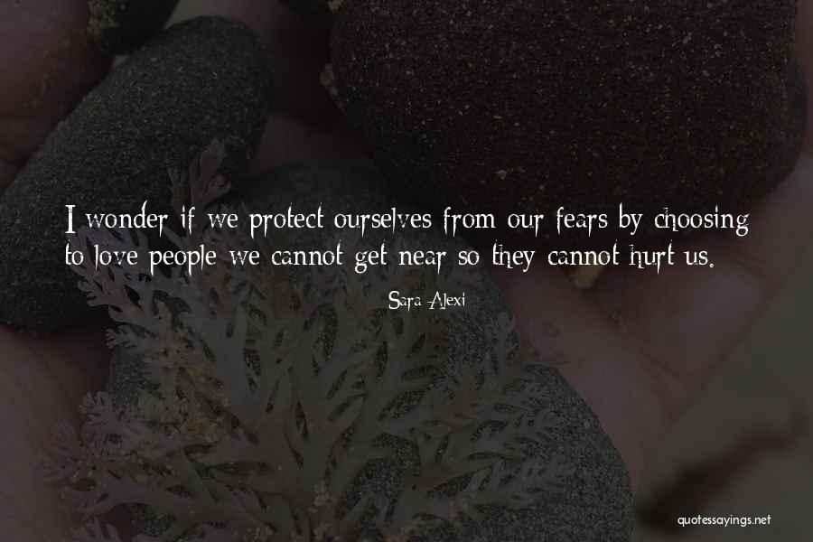 I Get Hurt Quotes By Sara Alexi I Get Hurt Quotes By Sara Alexi