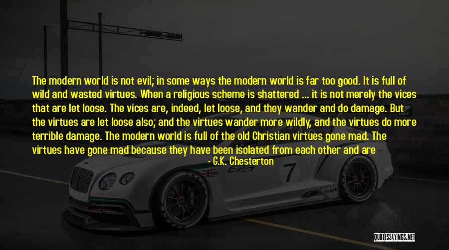 I Get Mad Because I Care Quotes By G.K. Chesterton