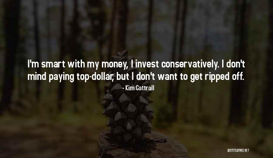 I Get Money Quotes By Kim Cattrall I Get Money Quotes By Kim Cattrall