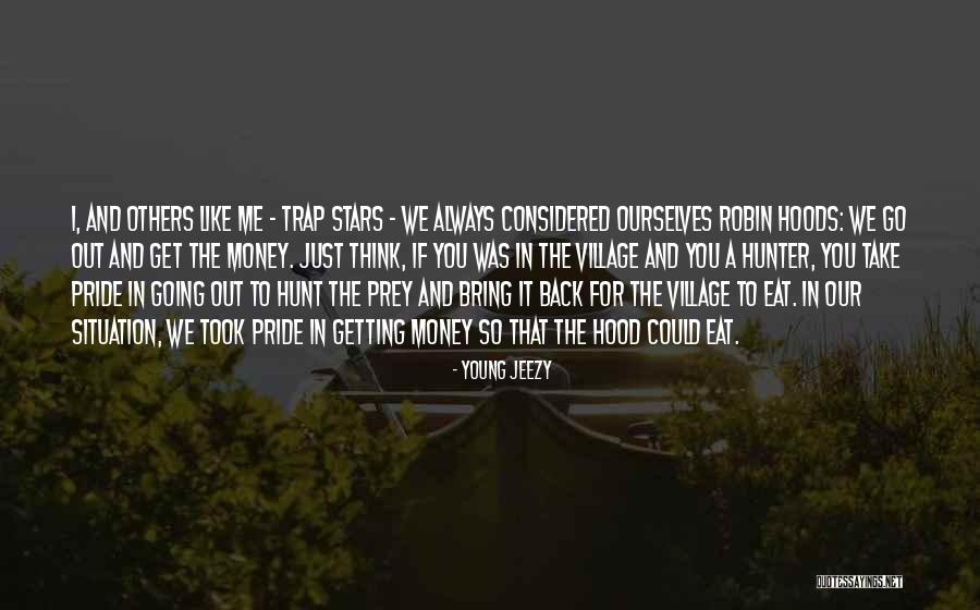 I Get Money Quotes By Young Jeezy I Get Money Quotes By Young Jeezy