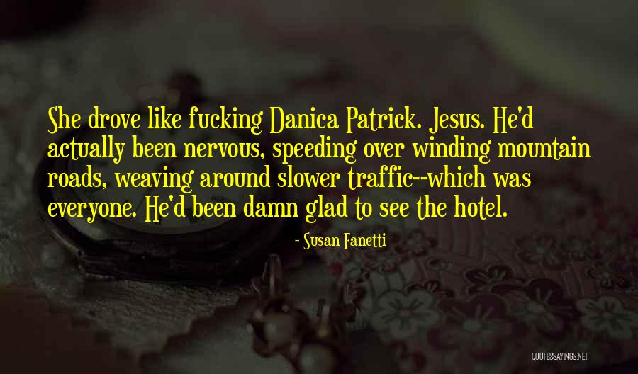 I Get Nervous Around You Quotes By Susan Fanetti I Get Nervous Around You Quotes By Susan Fanetti