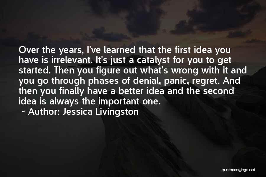 I Get Over You Quotes By Jessica Livingston