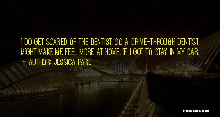 I Get Scared Quotes By Jessica Pare