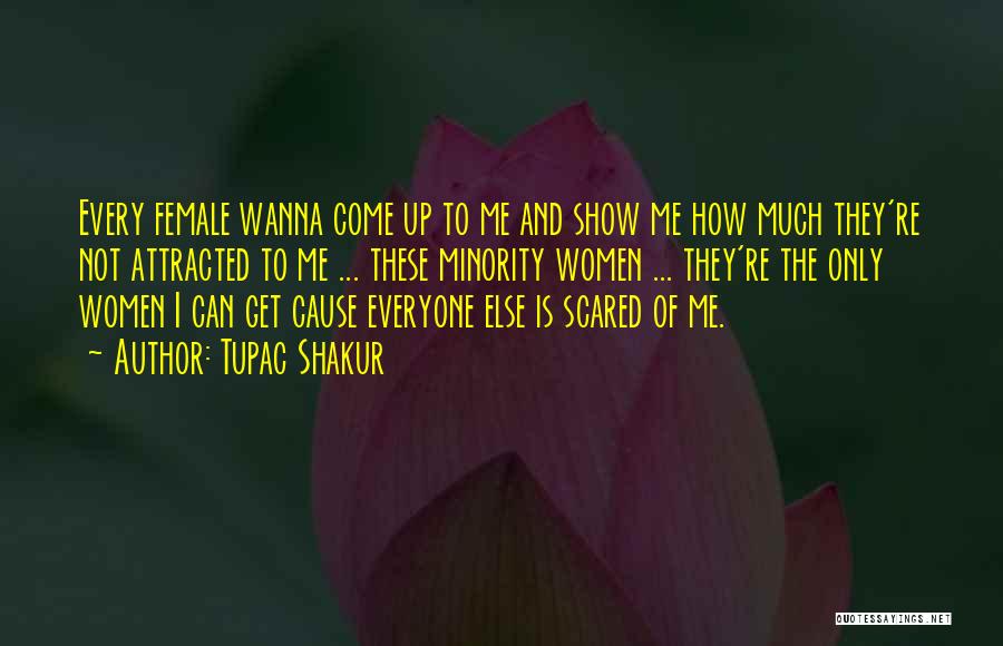 I Get Scared Quotes By Tupac Shakur