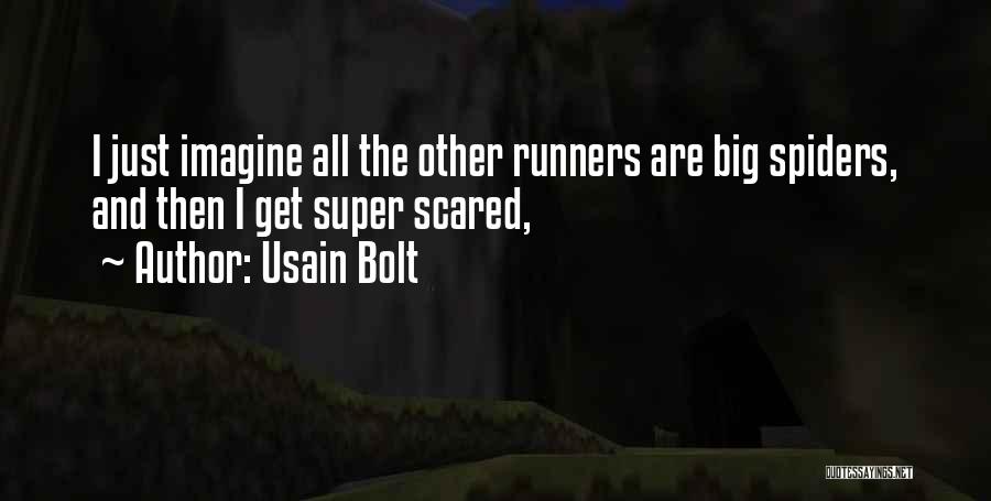 I Get Scared Quotes By Usain Bolt