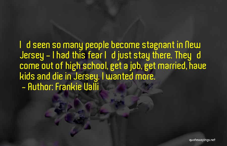 I Get So High Quotes By Frankie Valli I Get So High Quotes By Frankie Valli