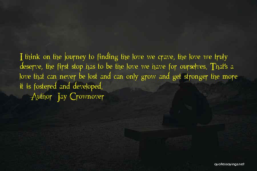 I Get Stronger Quotes By Jay Crownover