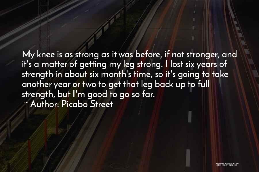 I Get Stronger Quotes By Picabo Street