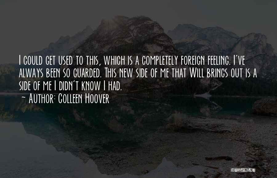 I Get Used Quotes By Colleen Hoover