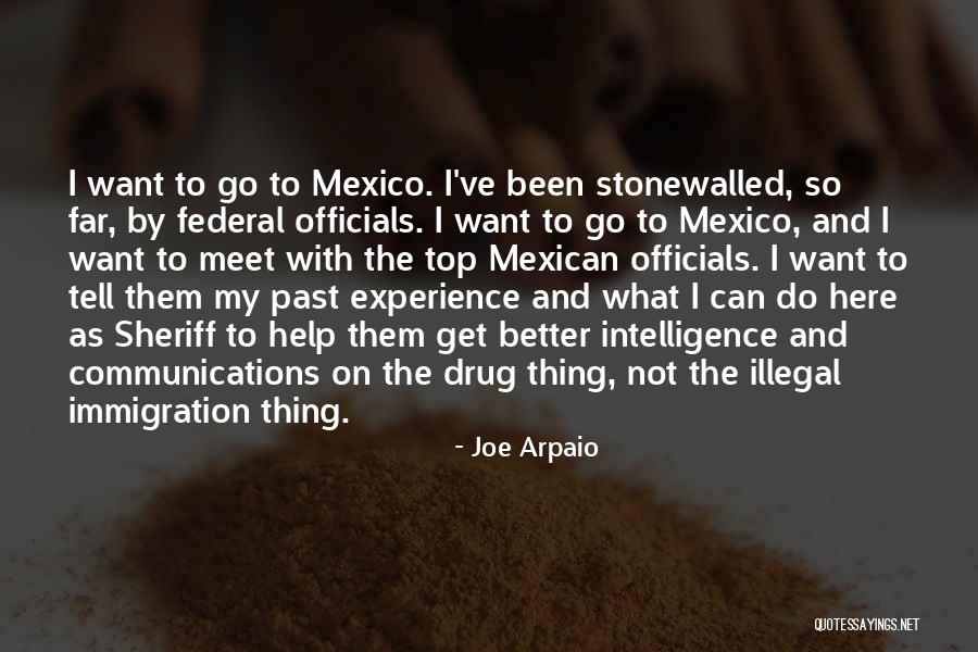 I Get What I Want Quotes By Joe Arpaio I Get What I Want Quotes By Joe Arpaio