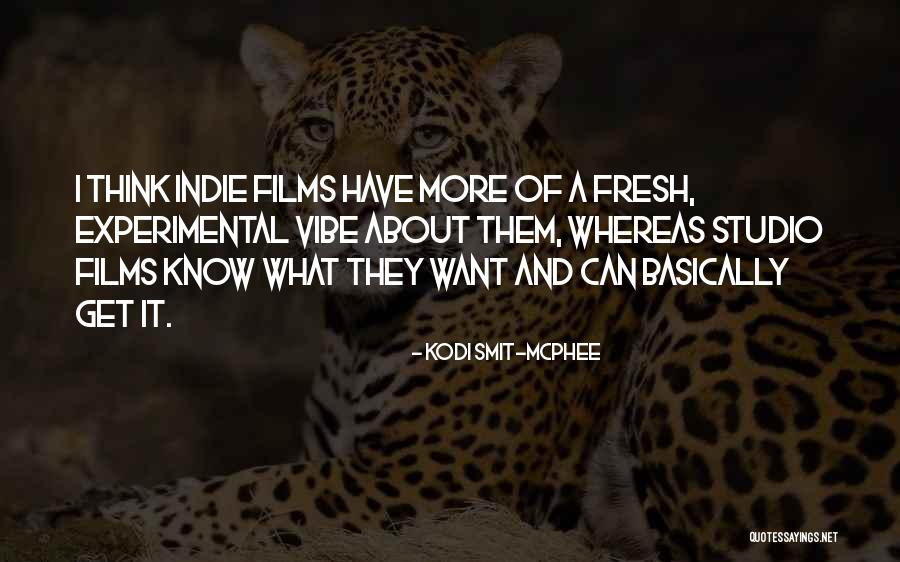 I Get What I Want Quotes By Kodi Smit-McPhee I Get What I Want Quotes By Kodi Smit-McPhee