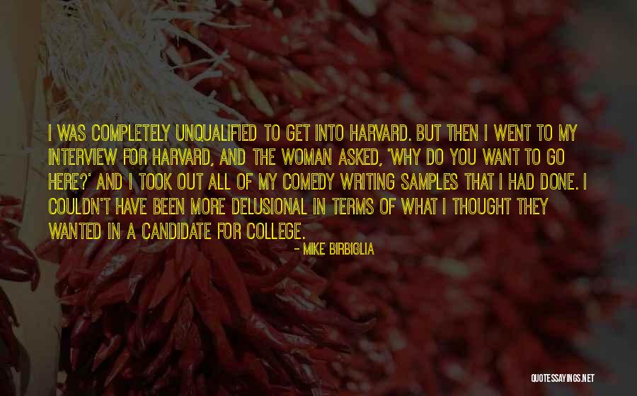 I Get What I Want Quotes By Mike Birbiglia I Get What I Want Quotes By Mike Birbiglia