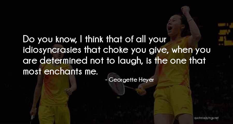 I Give Love Quotes By Georgette Heyer