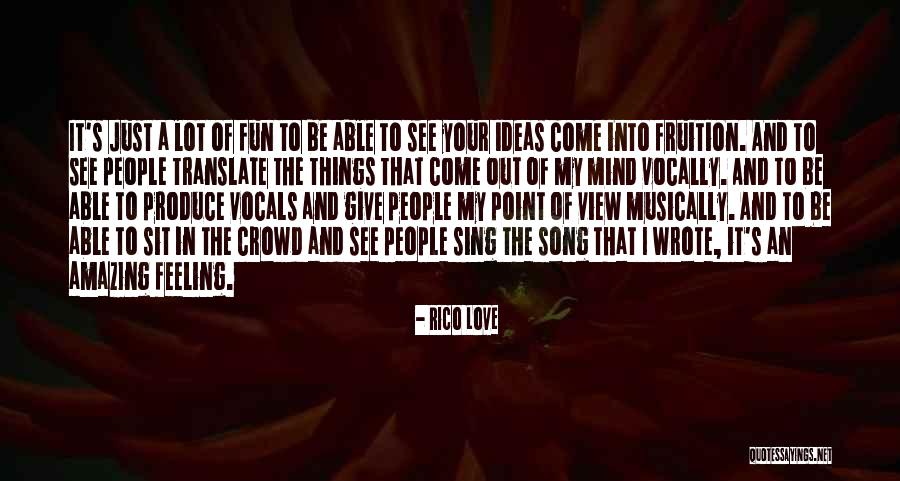 I Give Love Quotes By Rico Love