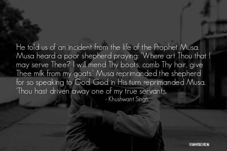 I Give My Life To God Quotes By Khushwant Singh I Give My Life To God Quotes By Khushwant Singh
