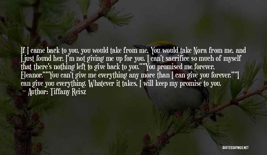 I Give Myself To You Quotes By Tiffany Reisz