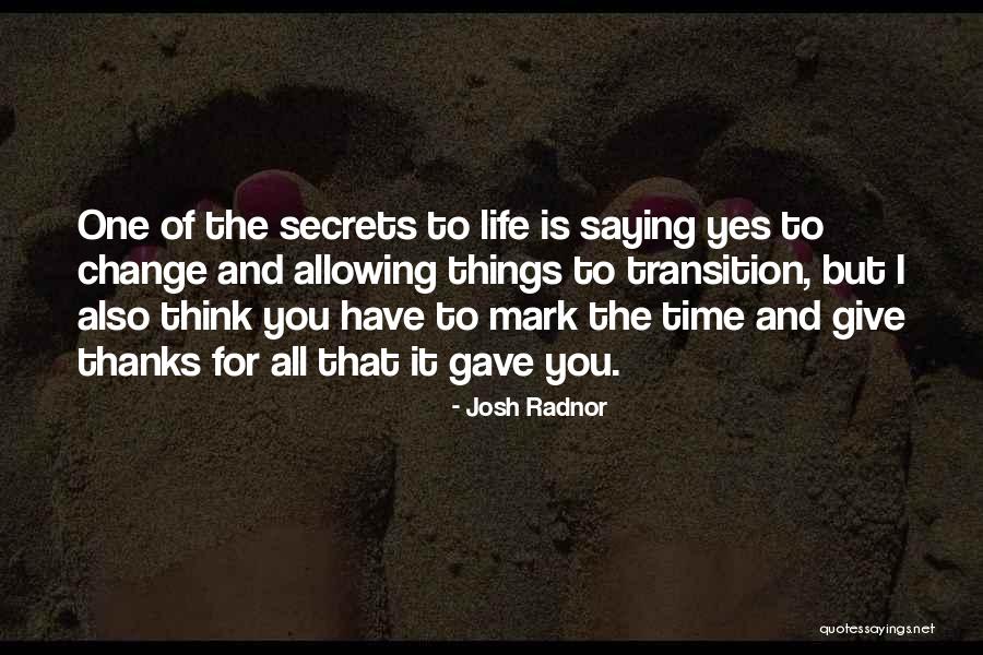 I Give Thanks For You Quotes By Josh Radnor