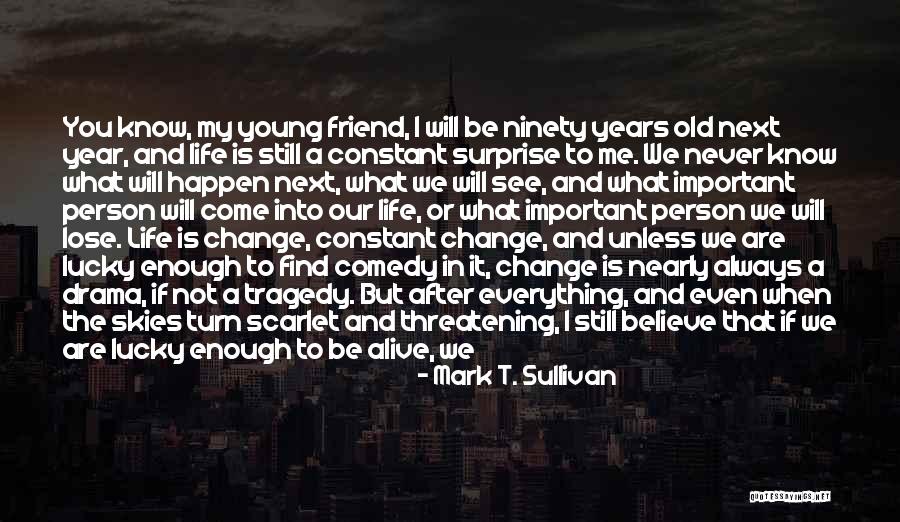 I Give Thanks For You Quotes By Mark T. Sullivan