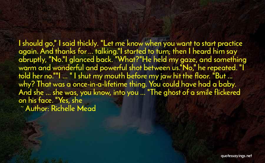 I Give Thanks For You Quotes By Richelle Mead