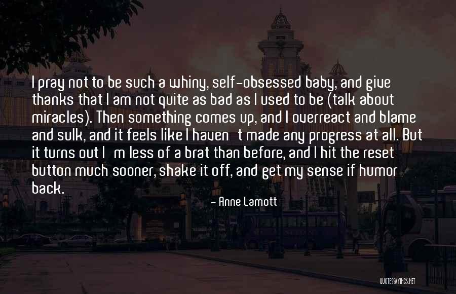 I Give Thanks Quotes By Anne Lamott I Give Thanks Quotes By Anne Lamott