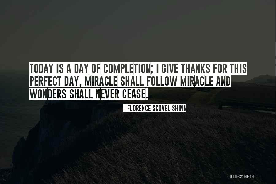 I Give Thanks Quotes By Florence Scovel Shinn I Give Thanks Quotes By Florence Scovel Shinn
