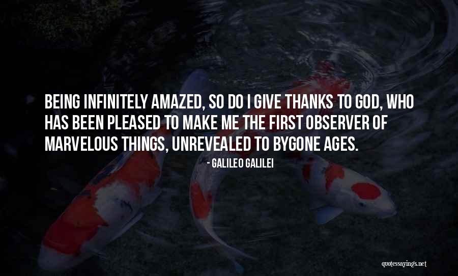 I Give Thanks Quotes By Galileo Galilei I Give Thanks Quotes By Galileo Galilei