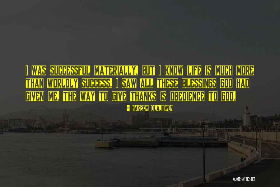 I Give Thanks Quotes By Hakeem Olajuwon I Give Thanks Quotes By Hakeem Olajuwon
