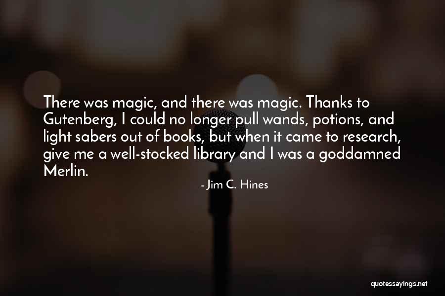 I Give Thanks Quotes By Jim C. Hines I Give Thanks Quotes By Jim C. Hines