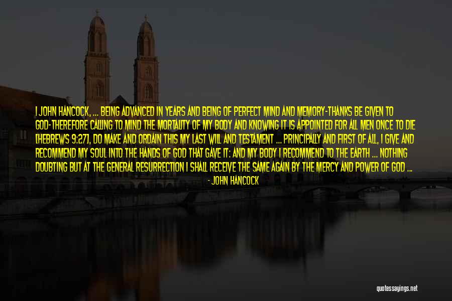 I Give Thanks Quotes By John Hancock I Give Thanks Quotes By John Hancock