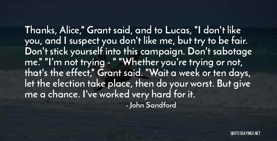 I Give Thanks Quotes By John Sandford I Give Thanks Quotes By John Sandford