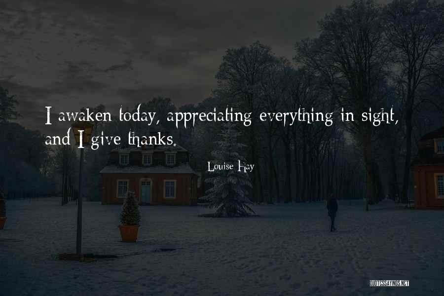I Give Thanks Quotes By Louise Hay I Give Thanks Quotes By Louise Hay